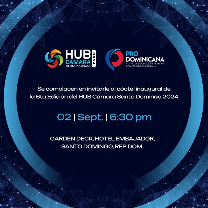 ProDominicana conectará 140 compradores de más de 32 países al HUB Cámara Santo Domingo 2024
