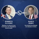 Canciller Roberto Alvarez y Secretario de Estado de EE.UU. Marco Rubio fortalecen lazos bilaterales 