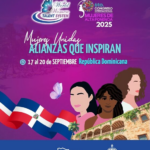 República Dominicana será sede del VI Congreso de la World Women Talent System 2025: Mujeres Unidas, Alianzas que Inspiran. 